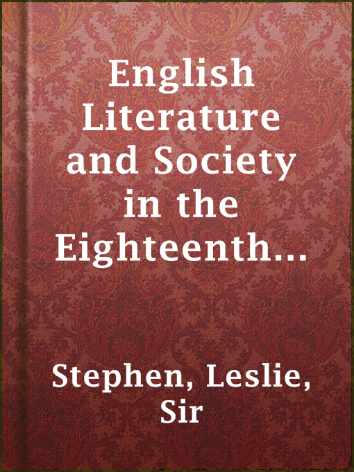 Title details for English Literature and Society in the Eighteenth Century by Sir Leslie Stephen - Available